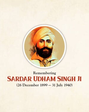 Portrait of Sardar Udham Singh Ji with dates of birth and death