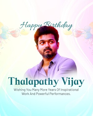Birthday greeting for Thalapathy Vijay with his portrait and celebratory elements.