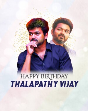 Birthday greeting for Thalapathy Vijay featuring two portraits of the actor.