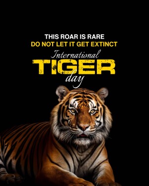 Image promoting International Tiger Day with a tiger portrait and conservation message.
