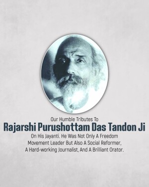 Portrait of Rajarshi Purushottam Das Tandon with tribute text