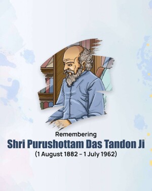 Portrait of Shri Purushottam Das Tandon Ji with dates of birth and death