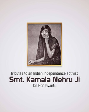 Portrait of Kamala Nehru with text commemorating her birth anniversary