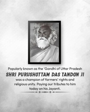 Portrait of Shri Purushottam Das Tandon Ji, a champion of farmers' rights and religious unity.