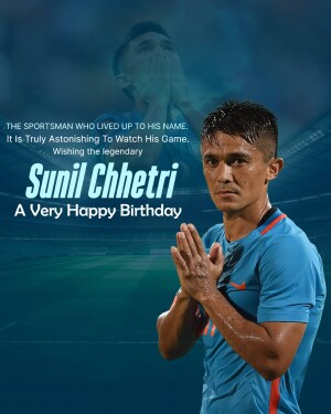 Portrait of Indian footballer Sunil Chhetri with a stadium background and birthday wishes.