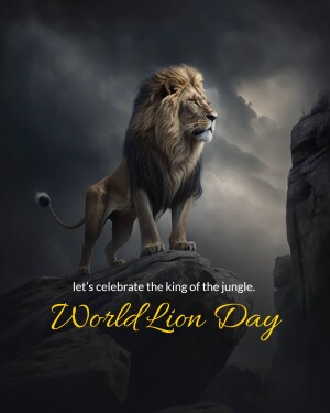 A majestic lion standing on a rock with dramatic lighting, celebrating World Lion Day.