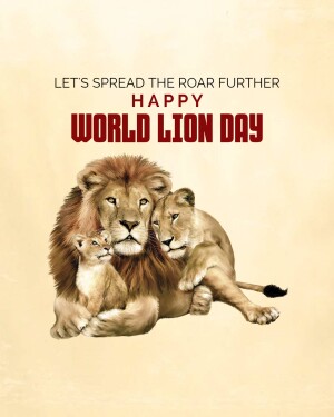 Lion family celebrating World Lion Day