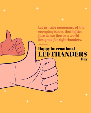 Illustration of two hands giving thumbs up with text celebrating International Lefthanders Day.