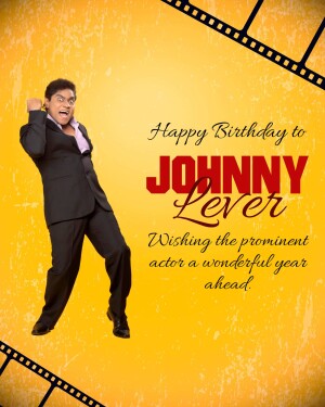 Birthday greeting for Johnny Lever with a film reel border