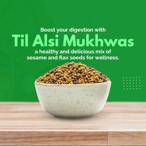 Bowl of Til Alsi Mukhwas with text promoting digestive health