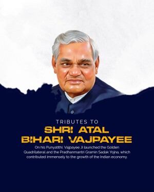 Portrait of Atal Bihari Vajpayee with tribute text