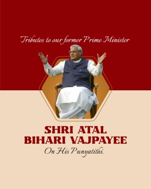 Portrait of Atal Bihari Vajpayee with tribute text