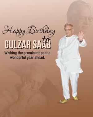 Birthday greeting for Gulzar, the prominent poet and lyricist.