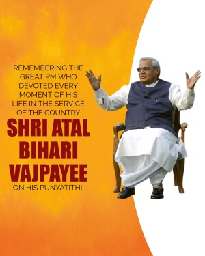 Image of Atal Bihari Vajpayee with text commemorating his Punyatithi