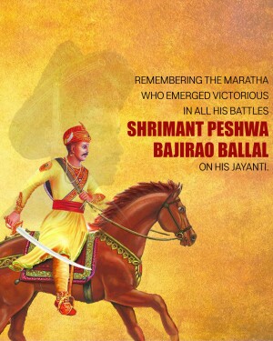 Portrait of Shrimant Bajirao Ballal on horseback with a quote commemorating his victories.
