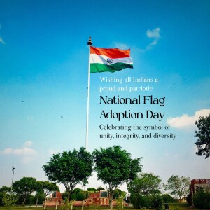 Indian Flag waving against a blue sky with text celebrating National Flag Adoption Day