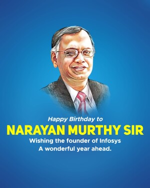 Portrait of Narayana Murthy, founder of Infosys, with birthday greetings.