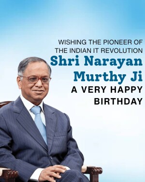 Portrait of Shri Narayan Murthy Ji with birthday wishes