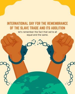 Image depicting broken shackles over a globe, symbolizing the remembrance of the slave trade and the fight for equality.
