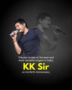 Image of KK, a popular Indian singer, with a tribute message.
