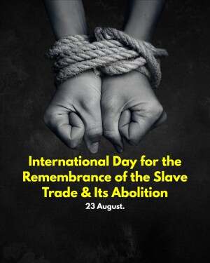 Hands tied with rope with text commemorating the International Day for the Remembrance of the Slave Trade