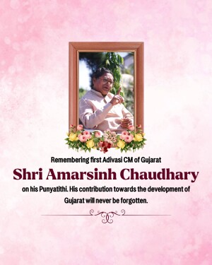Portrait of Shri Amarsinh Chaudhary with floral decorations and a commemorative message.