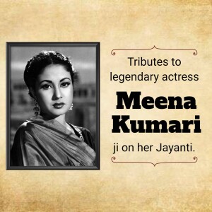 Black and white portrait of Meena Kumari with text commemorating her Jayanti