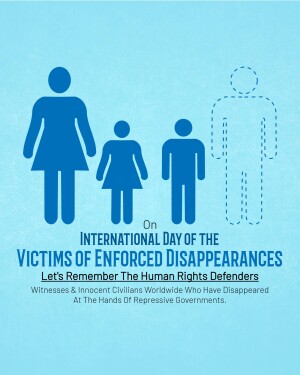 Illustration of a family silhouette with text commemorating the International Day of the Victims of Enforced Disappearances.