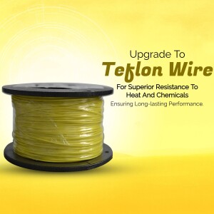 Spool of yellow Teflon wire with text promoting its superior resistance to heat and chemicals.