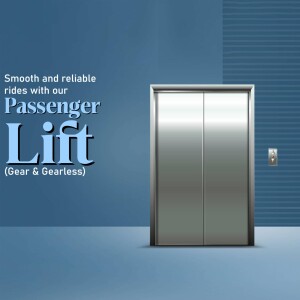 Image of a modern passenger lift with text promoting smooth and reliable rides.