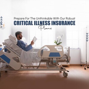 Man reading a tablet in a hospital bed with text promoting critical illness insurance.