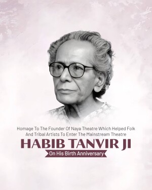 Portrait of Habib Tanvir with text commemorating his birth anniversary.