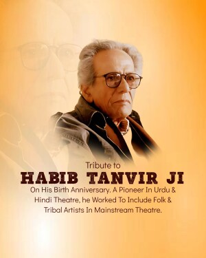 Portrait of Habib Tanvir with text commemorating his birth anniversary.