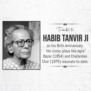 Black and white portrait of Habib Tanvir Ji with text commemorating his birth anniversary.