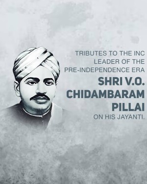 Black and white portrait of Shri V.O. Chidambaram Pillai with text commemorating his Jayanti.