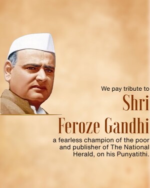 Portrait of Feroze Gandhi with tribute text