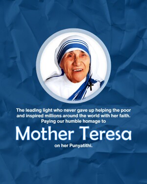 Portrait of Mother Teresa with a quote about her dedication to the poor.
