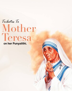 Portrait of Mother Teresa with text 'Tributes to Mother Teresa on her Punyatithi'