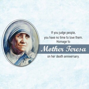 Portrait of Mother Teresa with a quote about love and judgement.
