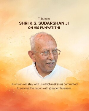 Portrait of Shri K.S. Sudarshan Ji with a tribute message