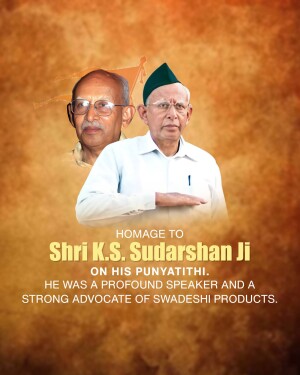 Portrait of Shri K.S. Sudarshan Ji with a tribute message