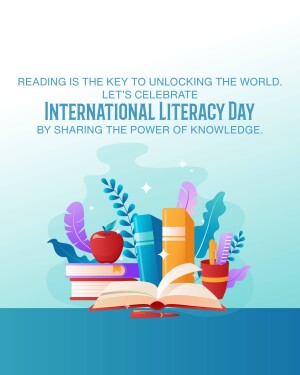 Illustration for International Literacy Day featuring books, an apple, and a feather with the text 'Reading is the key to unlocking the world. Let's celebrate International Literacy Day by sharing the power of knowledge.'