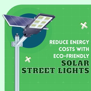 Solar powered street light with text promoting energy savings
