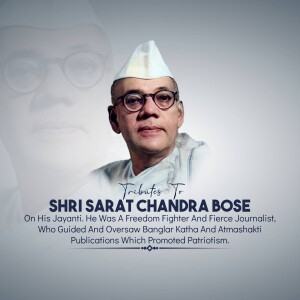 Sarat Chandra Bose Jayanti