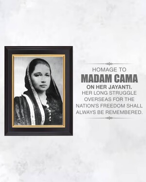 Black and white portrait of Madam Cama in a frame with text honoring her