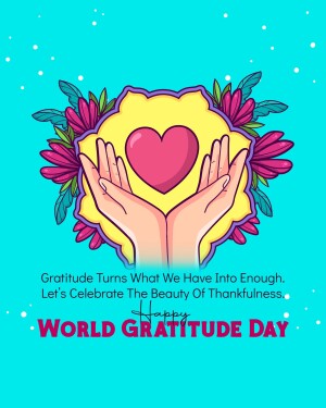 Illustration of hands holding a heart with floral decorations and text celebrating World Gratitude Day.