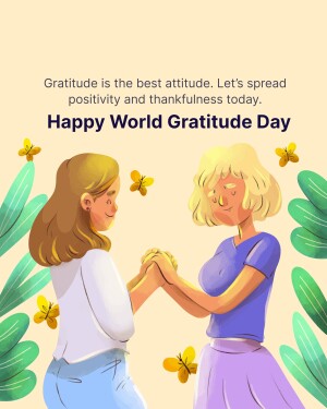Illustration of two women holding hands with text 'Gratitude is the best attitude. Let's spread positivity and thankfulness today. Happy World Gratitude Day.'