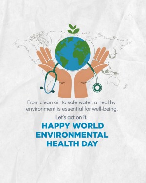 Hands cradling a globe with a plant growing from it, representing World Environment Health Day.