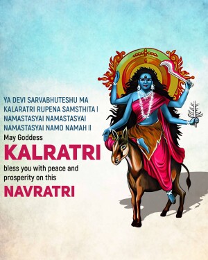 Image of Goddess Kalratri riding a donkey, with text wishing peace and prosperity during Navratri.