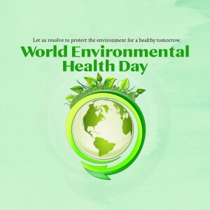 Image depicting World Environmental Health Day with a globe surrounded by leaves and a green circular arrow.